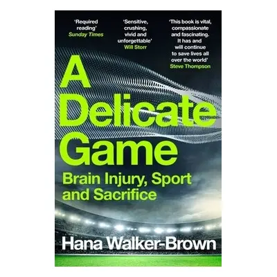 Delicate Game - Walker-Brown, Hana