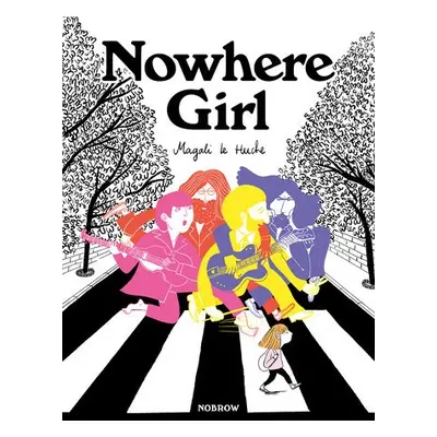 Nowhere Girl - Huche, Magali Le