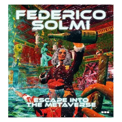 Federico Solmi: Escape Into The Metaverse