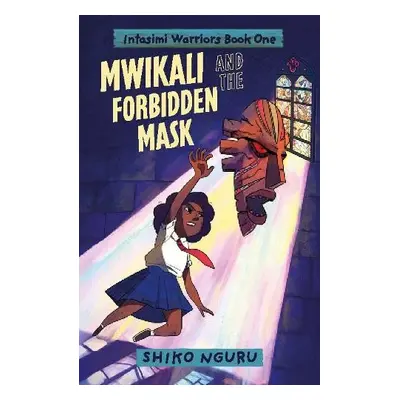 Mwikali and the Forbidden Mask - Nguru, Shiko