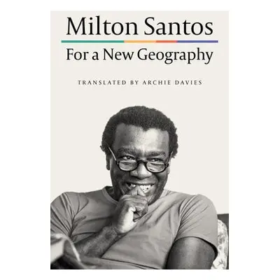 For a New Geography - Santos, Milton