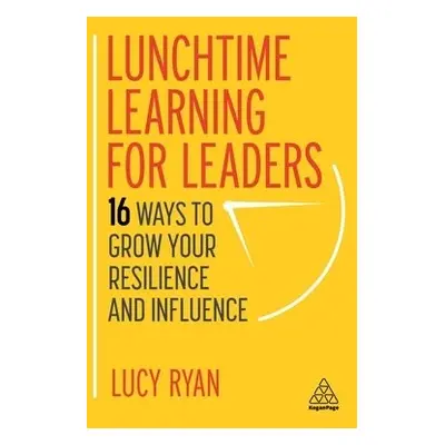 Lunchtime Learning for Leaders - Ryan, Lucy