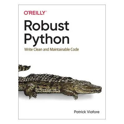 Robust Python - Viafore, Patrick