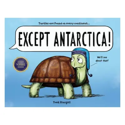 Except Antarctica - Sturgell, Todd