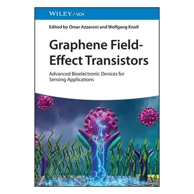 Graphene Field-Effect Transistors