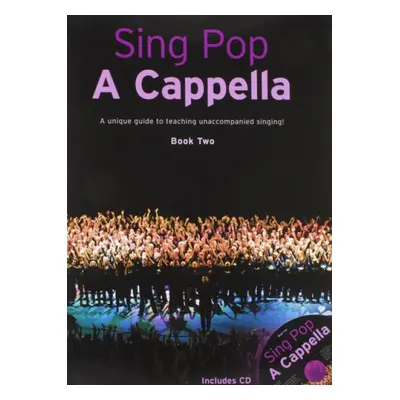 Sing Pop A Cappella - Book Two - Hal Leonard Publishing Corporation