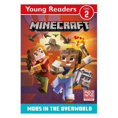 Minecraft Young Readers: Mobs in the Overworld - Mojang AB