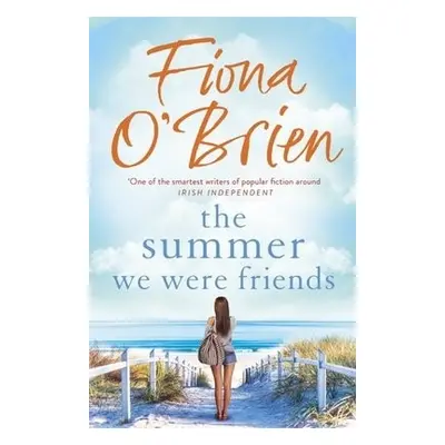 Summer We Were Friends - O'Brien, Fiona