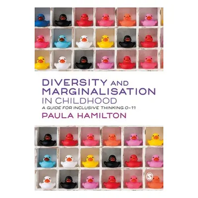 Diversity and Marginalisation in Childhood - Hamilton, Paula