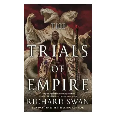 Trials of Empire - Swan, Richard