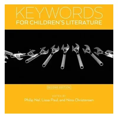 Keywords for Children's Literature, Second Edition