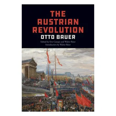 Austrian Revolution - Bauer, Otto