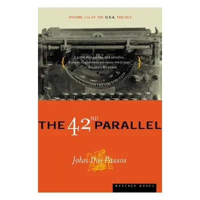 42nd Parallel - Dos, Passos John