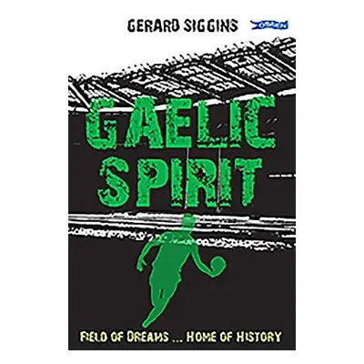 Gaelic Spirit - Siggins, Gerard