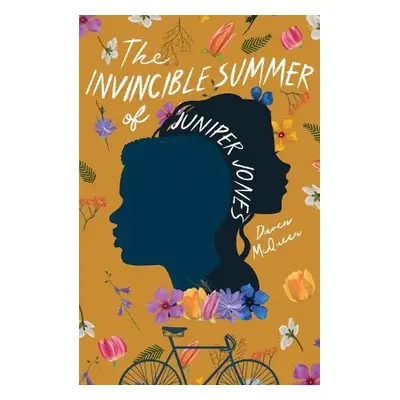 Invincible Summer of Juniper Jones - McQueen, Daven