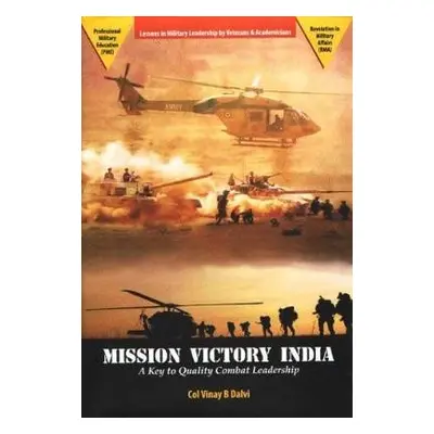 Mission Victory India - Dalvi, Vinay B