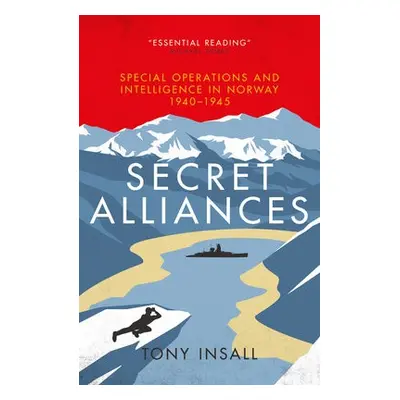 Secret Alliances - Insall, Tony