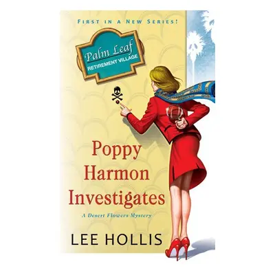 Poppy Harmon Investigates - Hollis, Lee