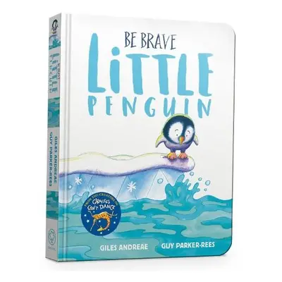 Be Brave Little Penguin Board Book - Andreae, Giles