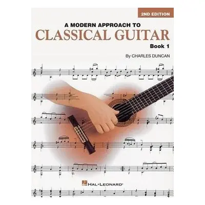 Modern Approach To Classical Guitar book 1 - Duncan, Charles