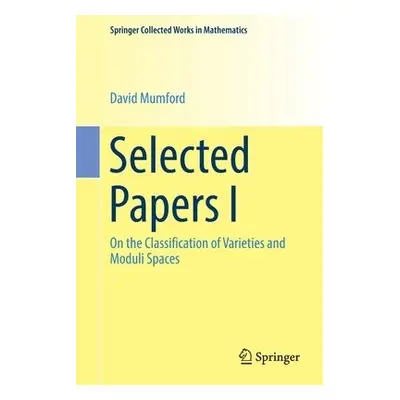 Selected Papers I - Mumford, David, QC