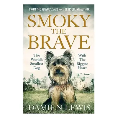 Smoky the Brave - Lewis, Damien