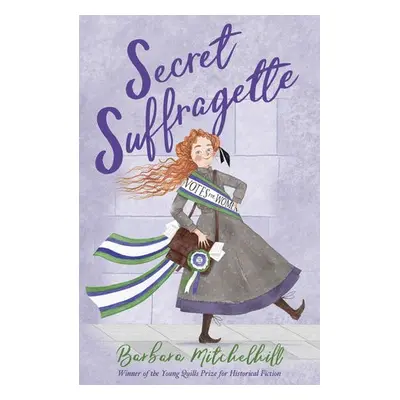 Secret Suffragette - Mitchelhill, Barbara