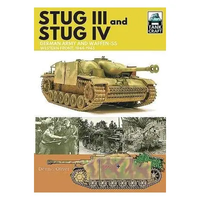 Stug III and IV - Oliver, Dennis