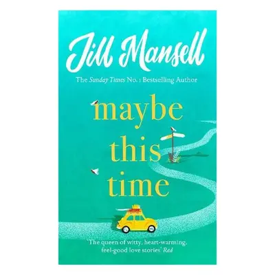 Maybe This Time - Mansell, Jill