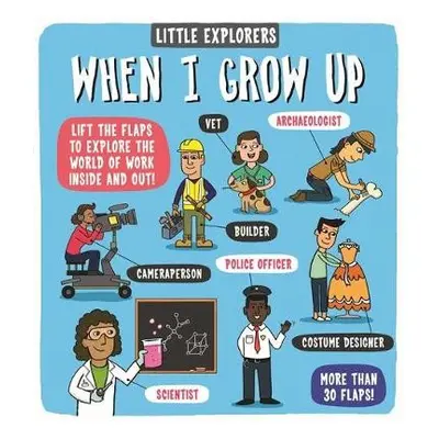 Little Explorers: When I Grow Up - Ltd., Dynamo