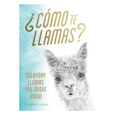 Como te Llamas? - Llamas, Kristin