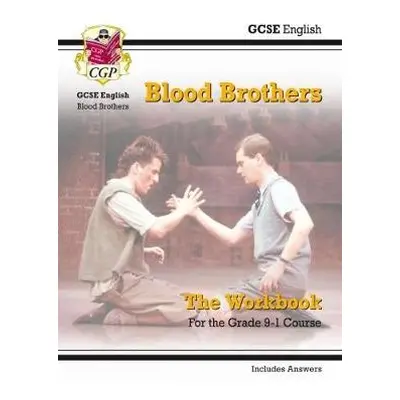 GCSE English - Blood Brothers Workbook (includes Answers) - CGP Books