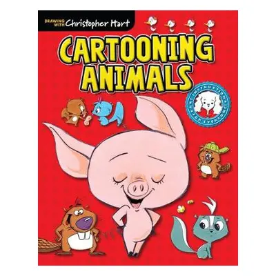 Cartooning Animals - Hart, C