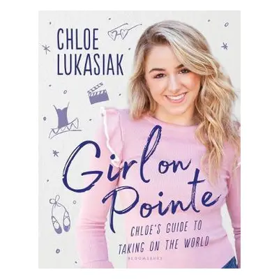 Girl on Pointe - Lukasiak, Chloe