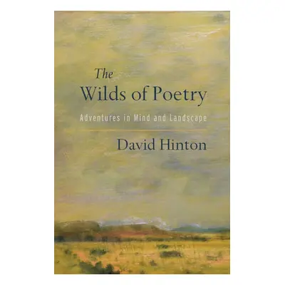 Wilds of Poetry - Hinton, David