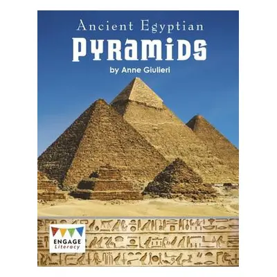 Ancient Egyptian Pyramids - Giulieri, Anne