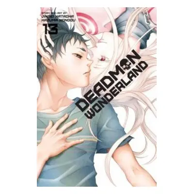 Deadman Wonderland, Vol. 13 - Kataoka, Jinsei