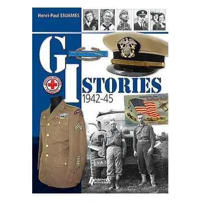 Gi Stories 1942-45 - Enjames, Henry-Paul