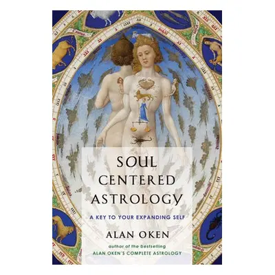 Soul-Centered Astrology - Oken, Alan