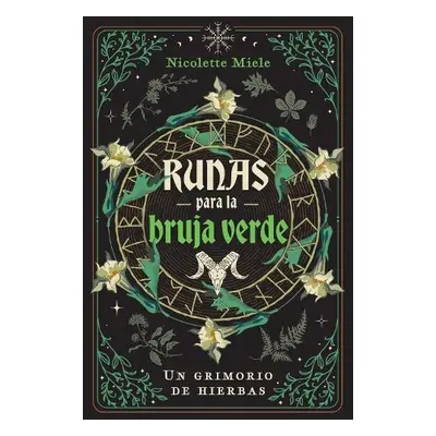 Runas para la bruja verde - Miele, Nicolette