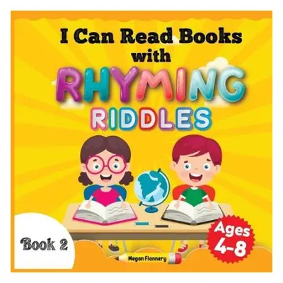 I Can Read Books with Rhyming Riddles - Flannery, Megan