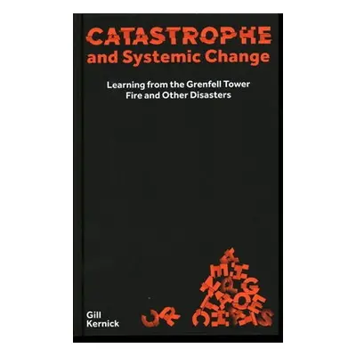 Catastrophe and Systemic Change - Kernick, Gill