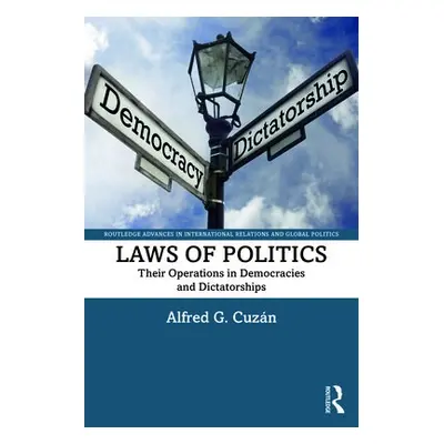 Laws of Politics - Cuzan, Alfred G. (University of West Florida, USA)