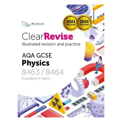 ClearRevise AQA GCSE Physics 8463/8464