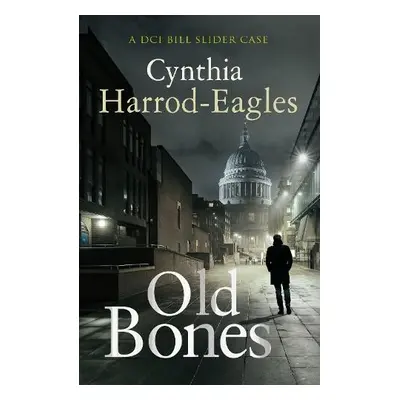 Old Bones - Harrod-Eagles, Cynthia