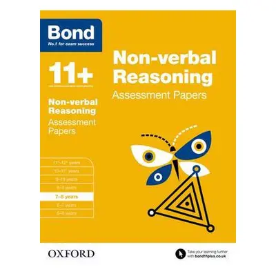 Bond 11+: Non-verbal Reasoning: Assessment Papers - Baines, Andrew a Bond 11+