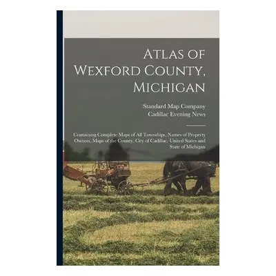 Atlas of Wexford County, Michigan