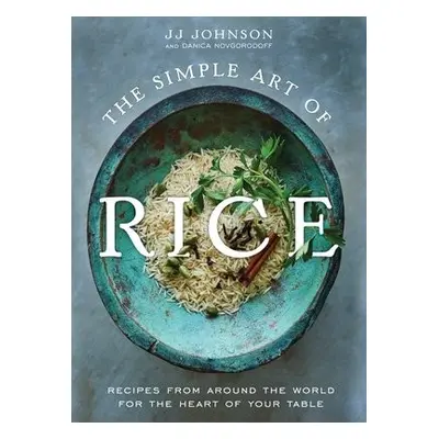 Simple Art of Rice - Novgorodoff, JJ Johnson with Danica