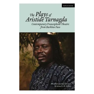 Plays of Aristide Tarnagda - Tarnagda, Aristide