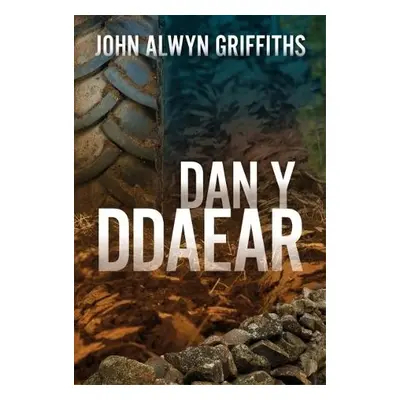 Dan y Ddaear - Griffiths, John Alwyn